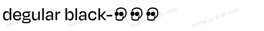 degular black字体转换